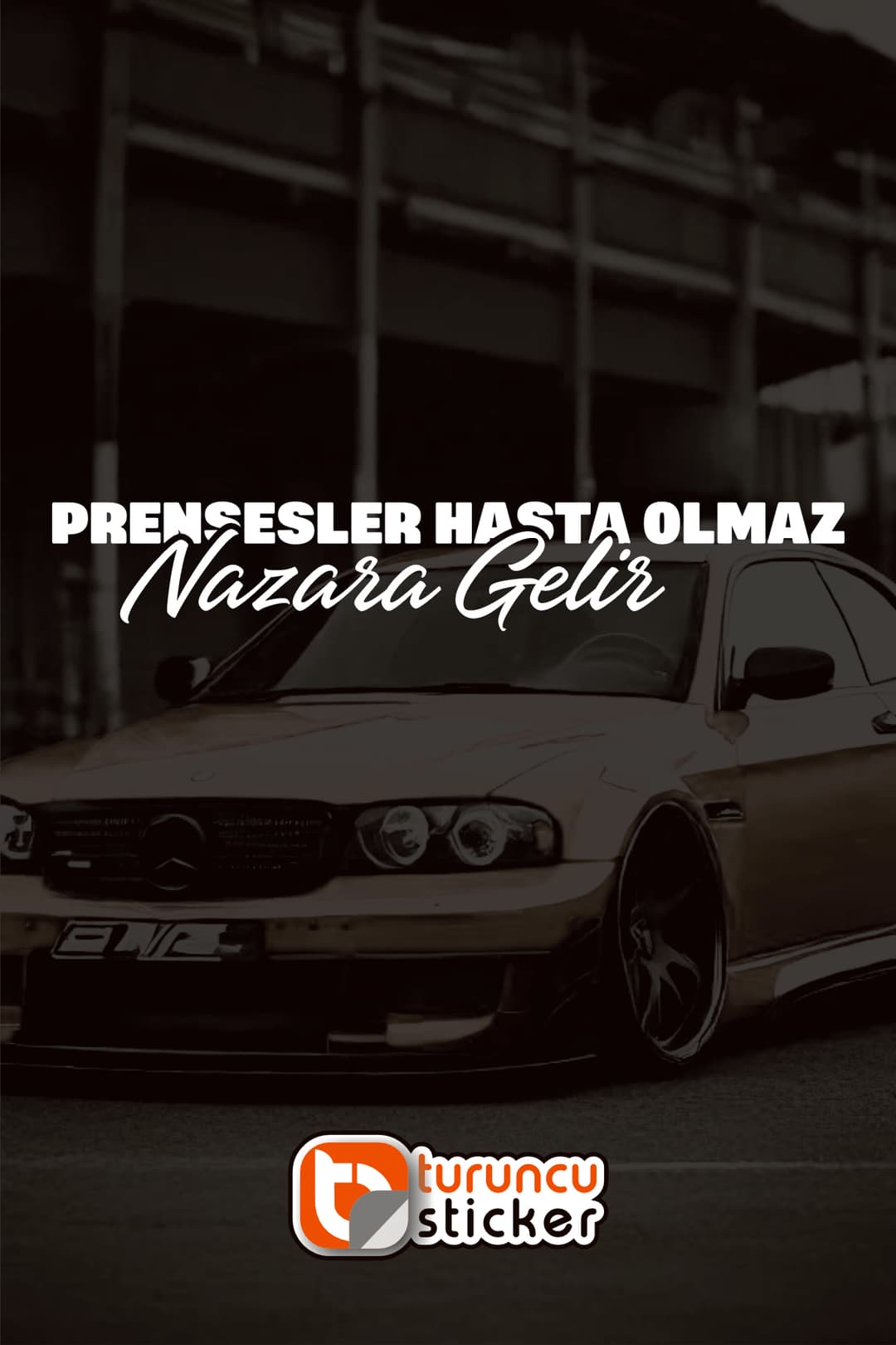 Prensenler Hasta Olmaz Nazara Gelir Yazı Araba-motosiklet - Jdm Etiket Sticker 24,5x4cm